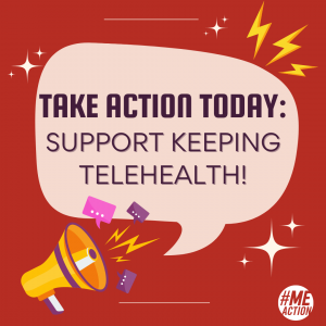 burnt red square. there is a quote bubble in the center of the image with the words: Take Action Today: Support Keeping Telehealth! Surrounding the bubble is a megaphone in the bottom left corder and lightning bolts in the top right corner. and starburst as well. the meaction logo in the bottom right corner.